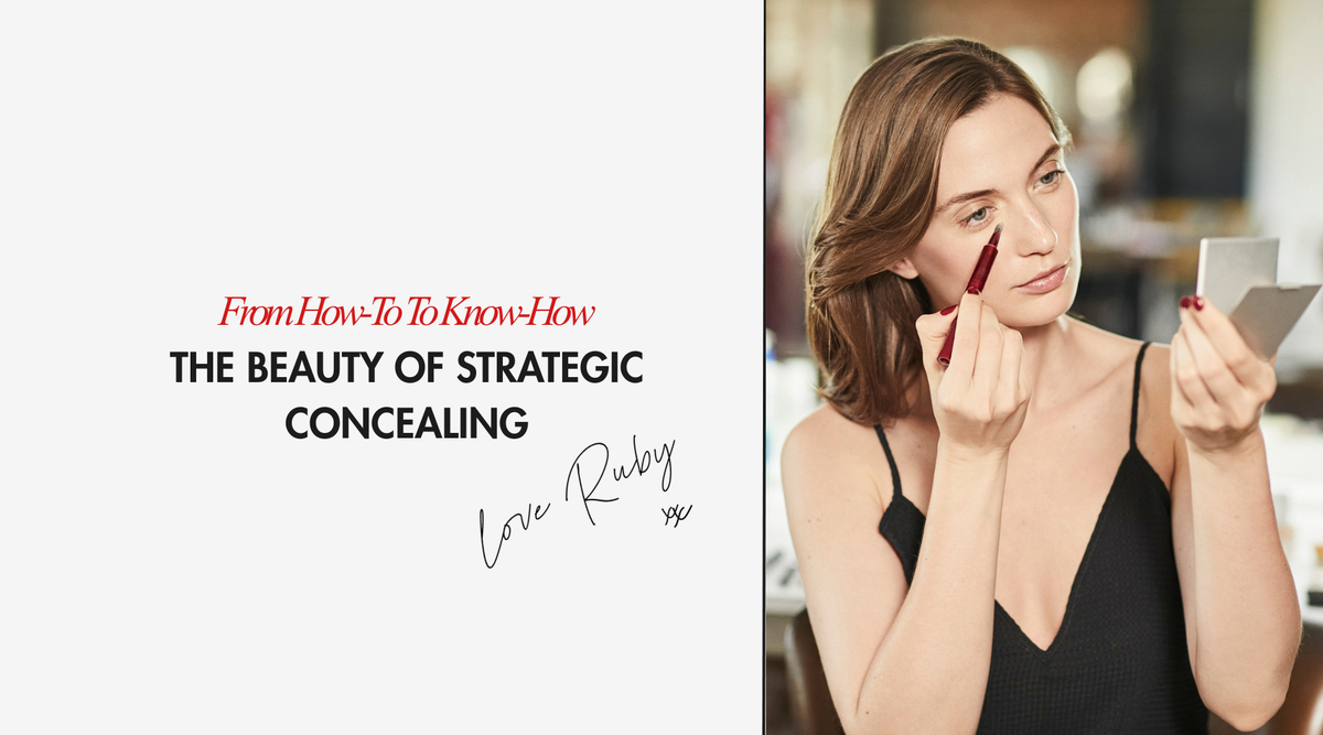 RUBY REVEALS | The Beauty Of Strategic Concealing