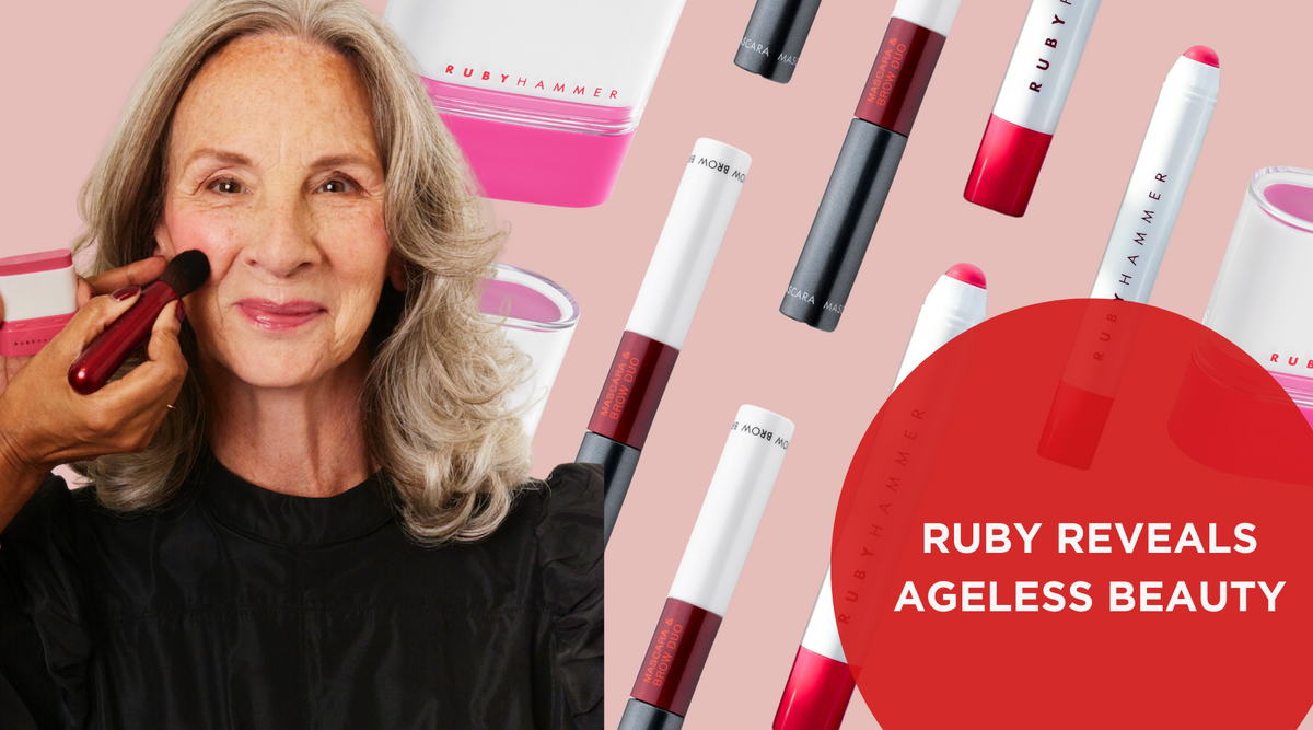 Ruby Makeup Collection RUBY REVEALS: MAKEUP TIPS FOR WOMEN OVER 40