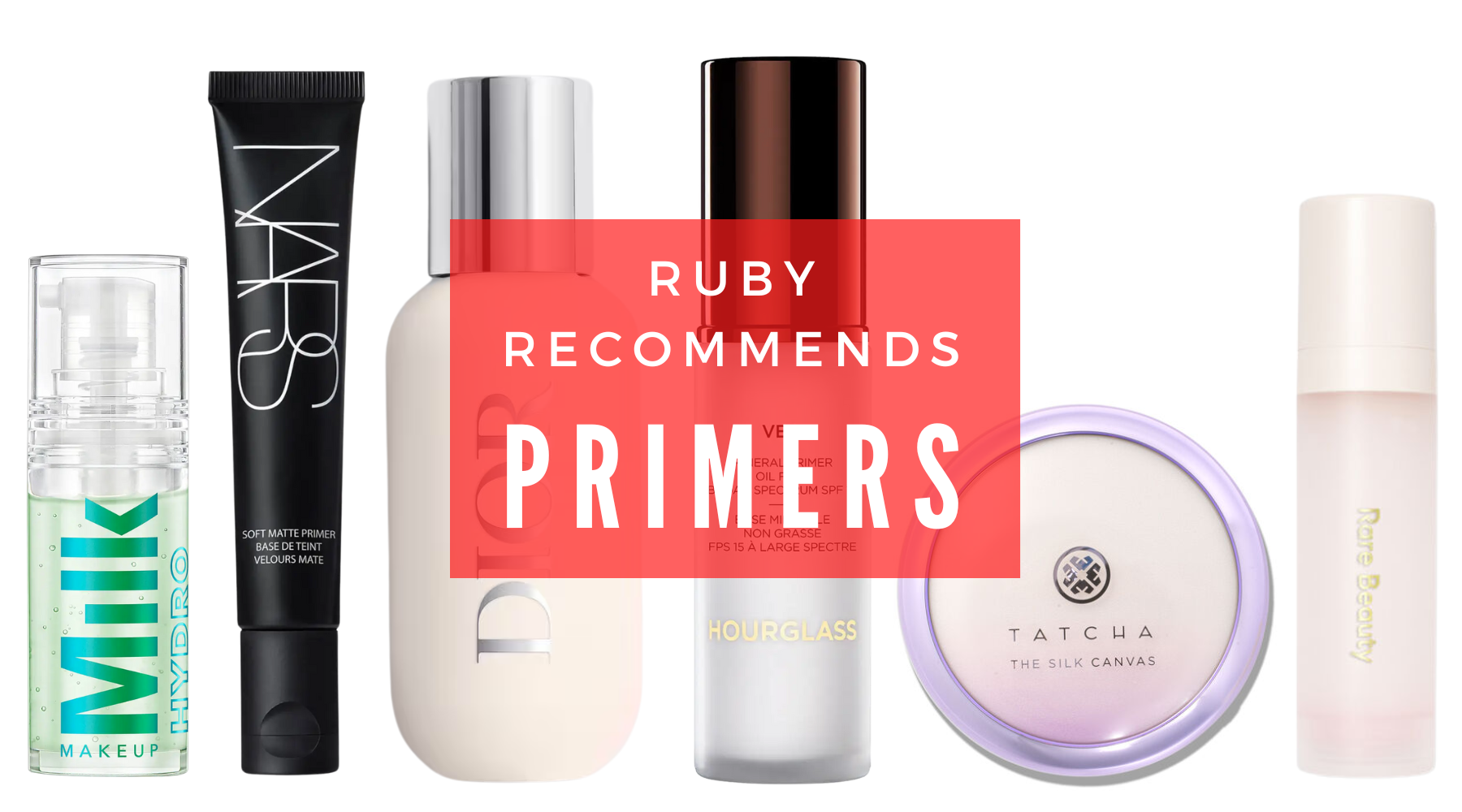 RUBY RECOMMENDS | Primers